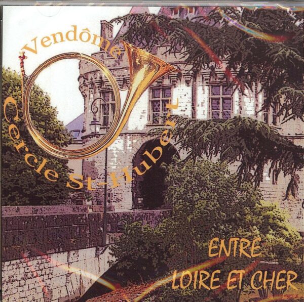 Entre Loire et Cher (CSHBV) CD Complet