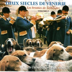 Deux siècles de Vénerie Vol-2 (ATIF) CD Complet