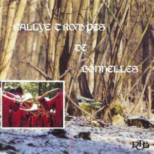 Rallye Trompes de Bonnelles (RTB) CD Complet