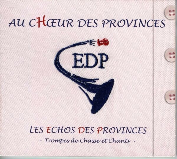 Au Choeur des Provinces (EDP) CD Complet