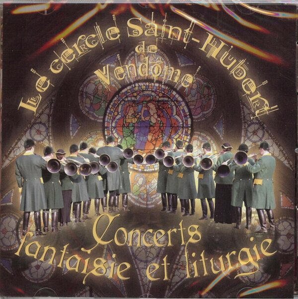 Concerts, Fantaisies et Liturgie (CSHBV) CD Complet