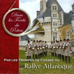 Dans les Forêts du Poitou (RAT) CD Complet