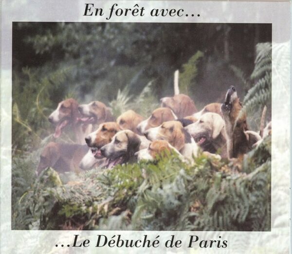 En Forêt avec le débuché de Paris (DDP) CD complet