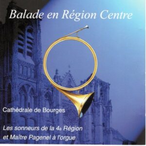 BALADE en Région Centre (TDC) CD complet